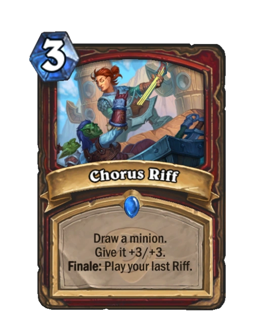 Chorus Riff Hearthstone Wiki