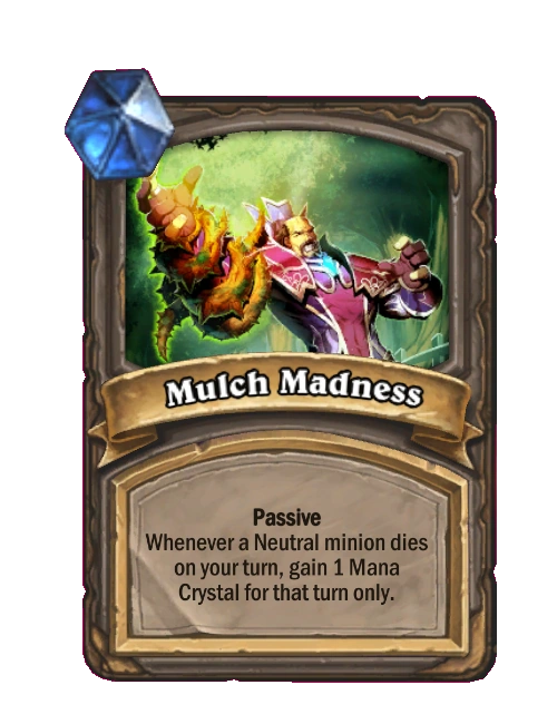 Mulch Madness Hearthstone Wiki