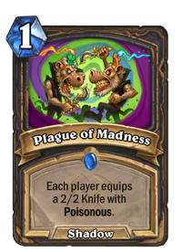 Plague of Madness(90709)