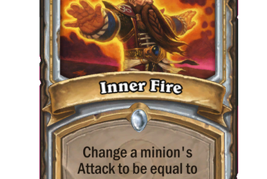Inner Fire (Classic) - Hearthstone Wiki