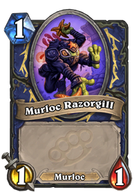 Murloc Razorgill(49771)