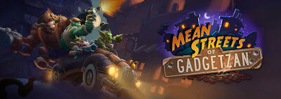 Mean Streets of Gadgetzan banner