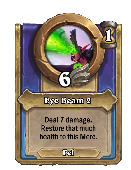 Mercenaries/Eye Beam 2 Hearthstone Wiki