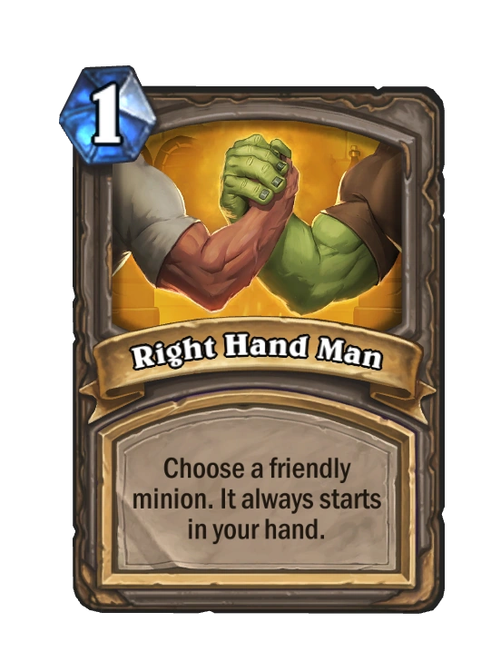 Right Hand Man Hearthstone Wiki