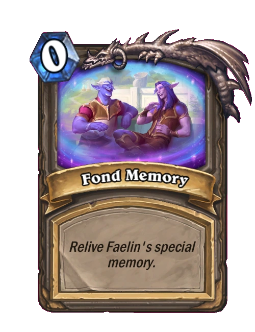 Fond Memory Hearthstone Wiki