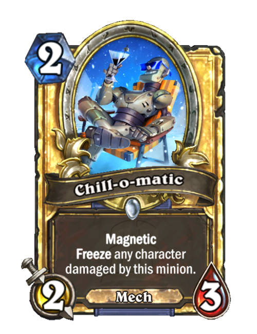 Chill-o-matic - Hearthstone Wiki