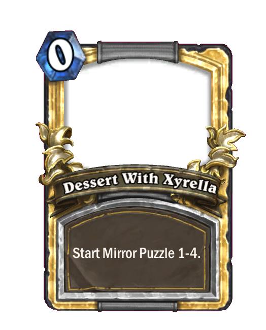 Dessert With Xyrella (84217) Hearthstone Wiki