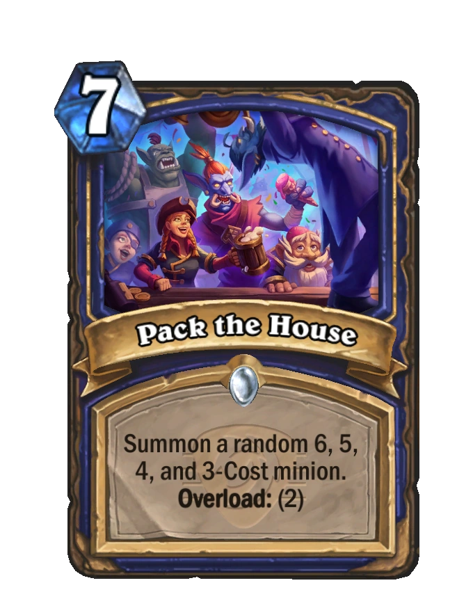 Pack the House Hearthstone Wiki