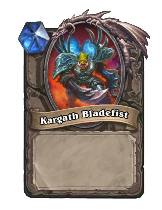 Kargath Bladefist (Book of Heroes) Hearthstone Wiki