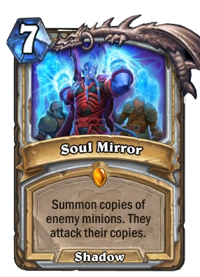 Soul Mirror Hearthstone Wiki