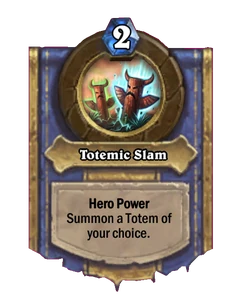 Totemic Slam