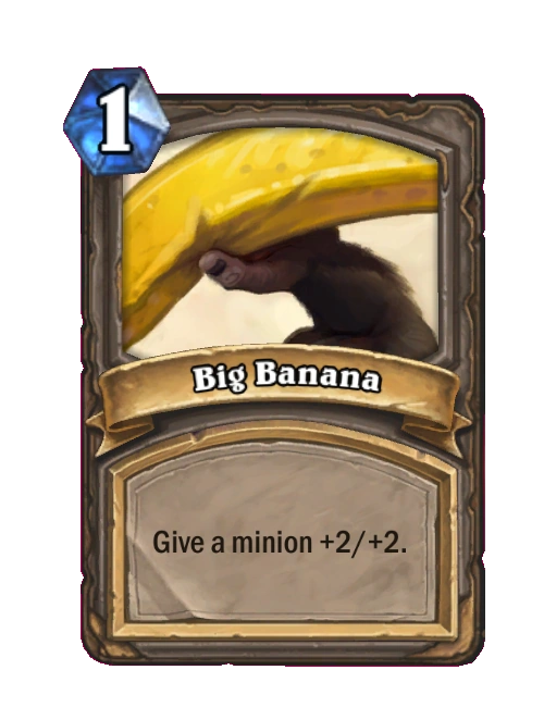 Big Banana Hearthstone Wiki