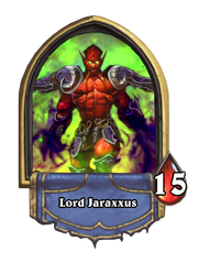 Lord Jaraxxus - Hearthstone Wiki
