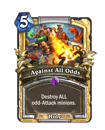 Against All Odds - Hearthstone Wiki