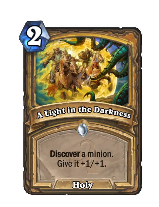 A Light in the Darkness Hearthstone Wiki