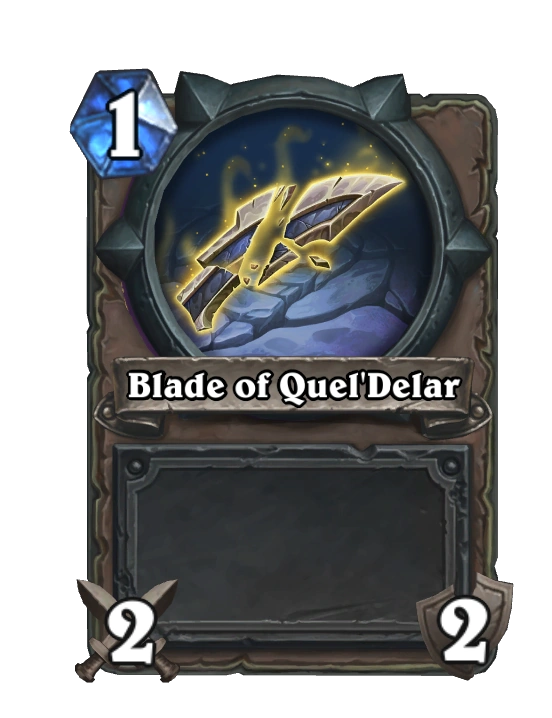Blade of Quel'Delar Hearthstone Wiki