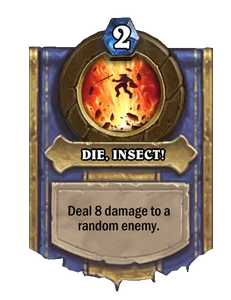 DIE, INSECT!