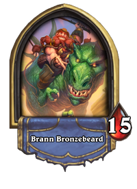 Brann Bronzebeard(92762)