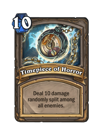 Timepiece of Horror - Hearthstone Wiki