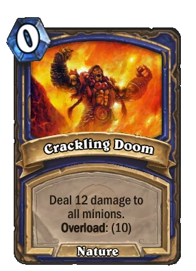 Crackling Doom Hearthstone Wiki