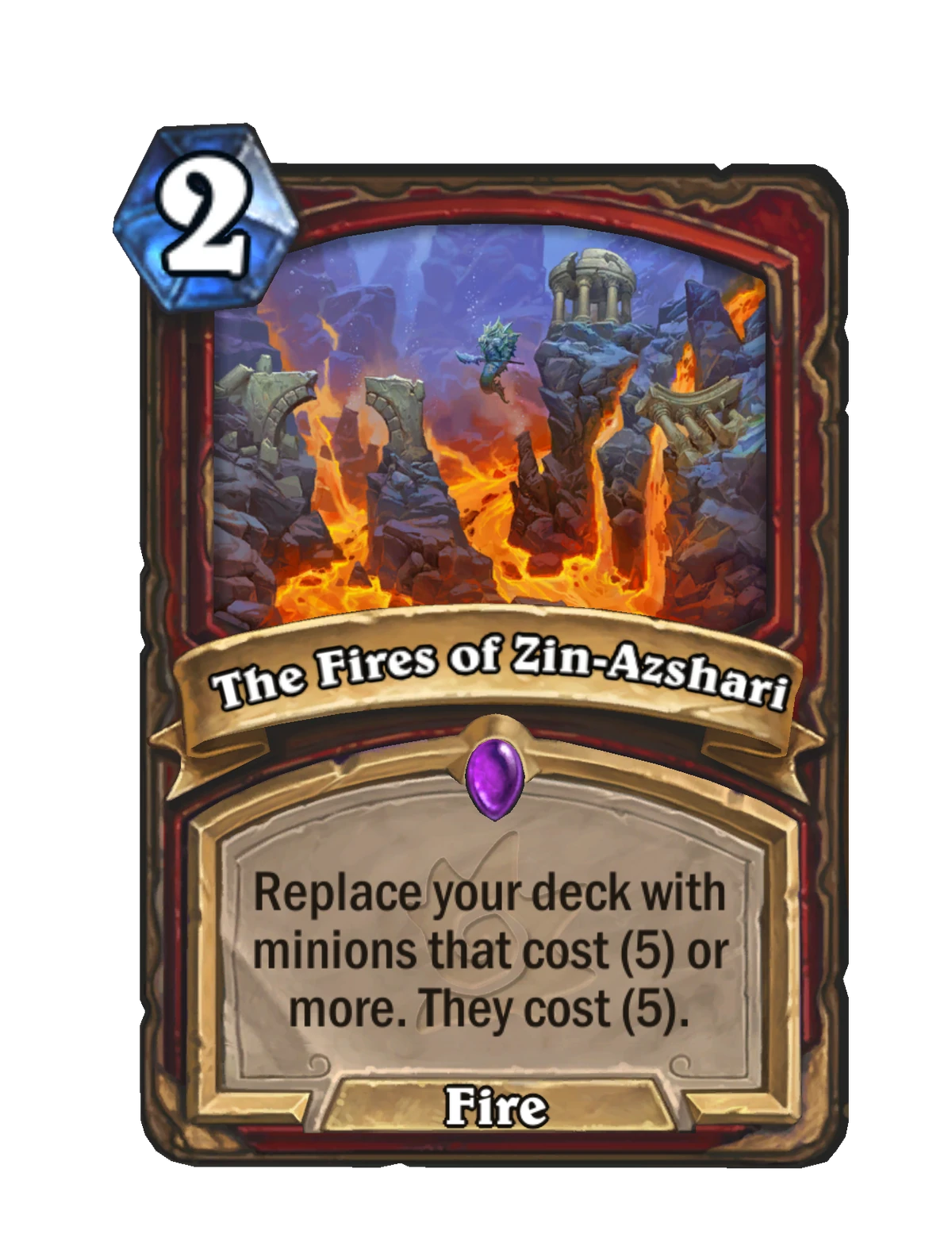 The Fires of ZinAzshari Hearthstone Wiki