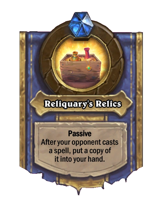 Reliquary's Relics Hearthstone Wiki