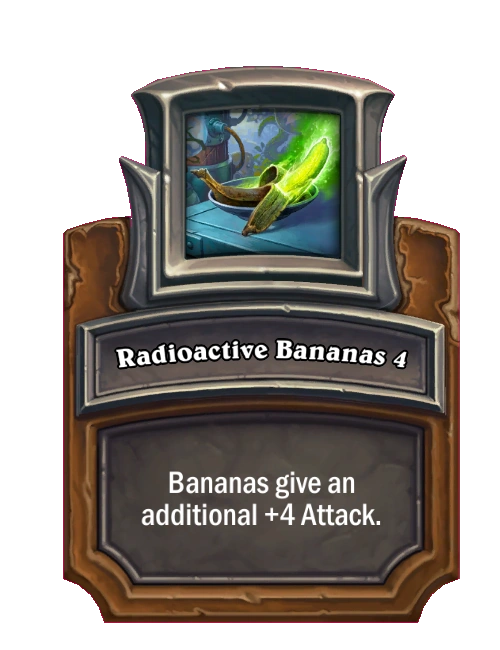 Mercenaries/Radioactive Bananas 4 Hearthstone Wiki