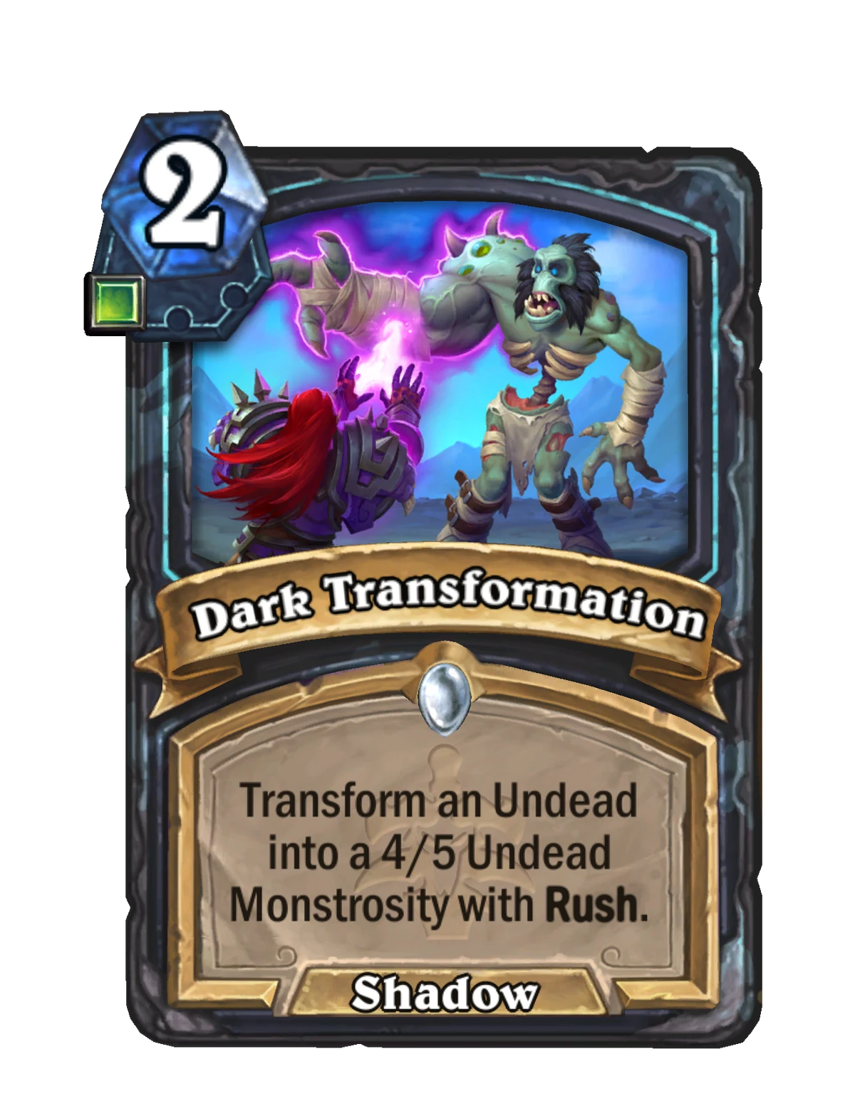 Dark Transformation - Hearthstone Wiki