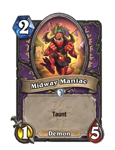 Midway Maniac Hearthstone Wiki