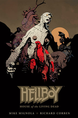 House of the Living Dead | Hellboy Wiki | Fandom