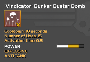 Fully upgraded to 'Vindicator' Bunker Buster Bomb