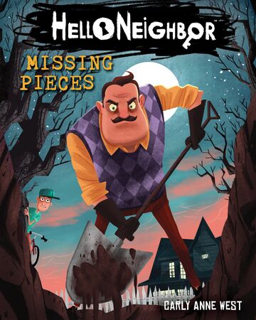 Missing Pieces Hello Neighbor Wiki Fandom Missing Pieces Hello Neighbor Wiki Fandom