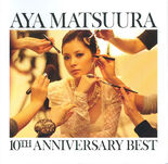 MatsuuraAya10thAnniversaryBest