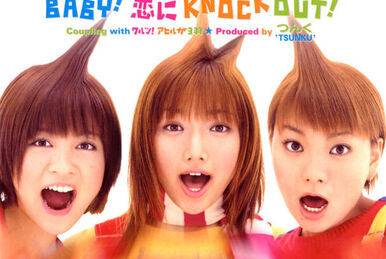 BABY! Koi ni KNOCK OUT! | Hello! Project Wiki | Fandom