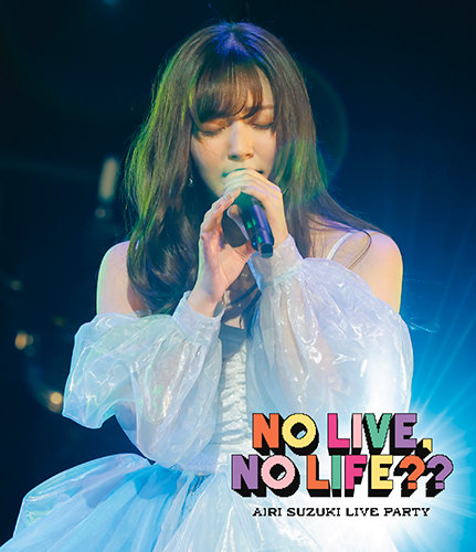 Suzuki Airi LIVE PARTY No Live, No Life?? | Hello! Project Wiki