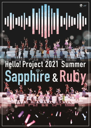 Hello! Project 2021 Summer Sapphire & Ruby | Hello! Project