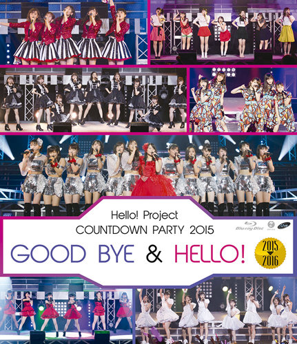 Hello! Project COUNTDOWN PARTY 2015 ~GOOD BYE u0026 HELLO!~ | Hello! Project  Wiki | Fandom