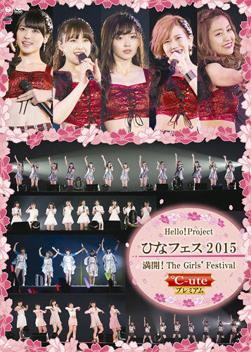 Hello! Project Hina Fes 2015 ~Mankai! The Girls' Festival~ | Hello 