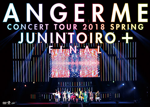 ANGERME Concert Tour 2018 Haru Juunin Toiro + | Hello