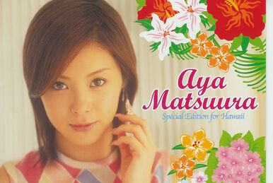 Matsuura Aya - 2003-Nendo Natsu Hawaii Genteiban Single Best