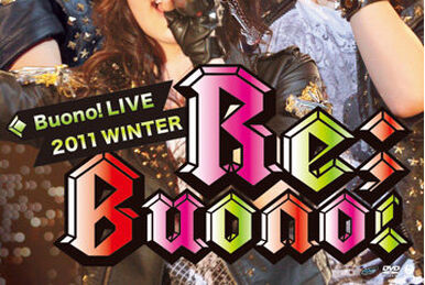 Buono! Live Tour 2011 summer ~Rock'n Buono! 4~ | Hello! Project Wiki |  Fandom