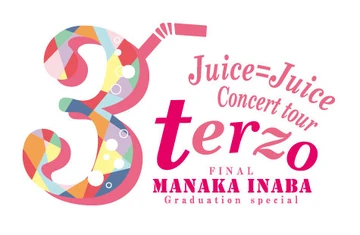 Juice=Juice CONCERT TOUR ~terzo~ FINAL Inaba Manaka