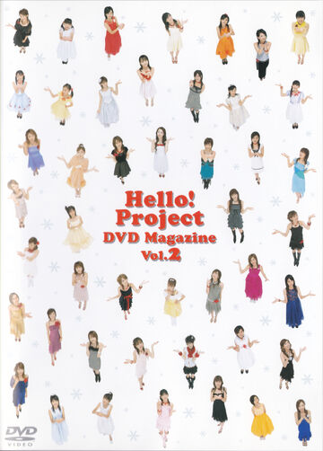Hello! Project DVD Magazine Vol.2 | Hello! Project Wiki | Fandom