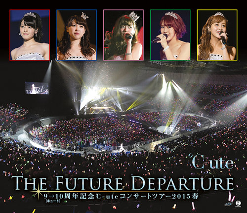 最も優遇 ☆℃-ute FUTURE THE DEPARTURE FUTURE ☆℃-ute DEPARTURE