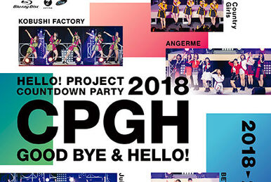 Hello! Project COUNTDOWN PARTY 2019 ~GOOD BYE & HELLO!~ | Hello 