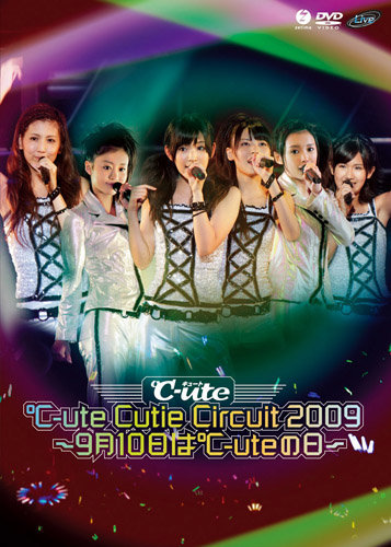 ℃-ute Cutie Circuit 2009 ~9gatsu 10ka wa ℃-ute no Hi~ | Hello! Project Wiki  | Fandom