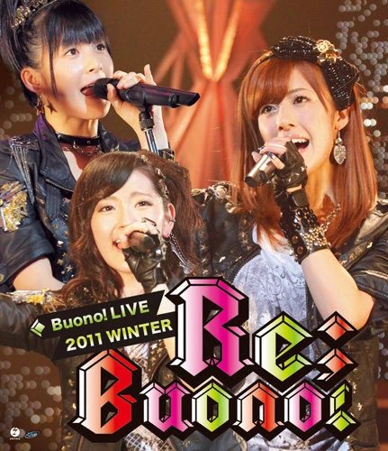Buono! Live 2011 winter ~Re;Buono!~ | Hello! Project Wiki | Fandom