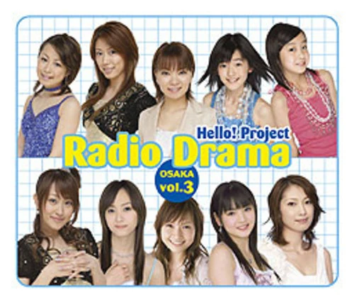 Hello Project Radio Drama Osaka Hen Vol 3 Hello Project Wiki Fandom