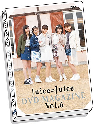 Juice=Juice DVD Magazine Vol.6 | Hello! Project Wiki | Fandom