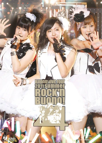 Buono! Live Tour 2011 summer ~Rock'n Buono! 4~ | Hello! Project